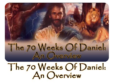 The 70 Weeks of Daniel: an Overview
