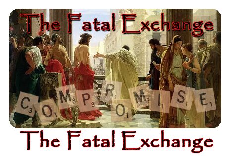 The Fatal Exchange